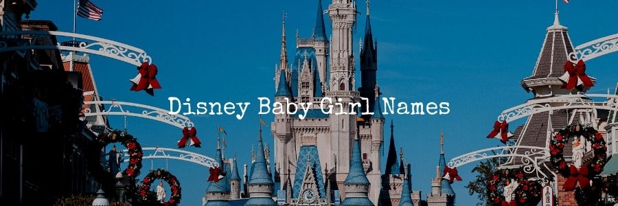 Disney Baby Girl Names