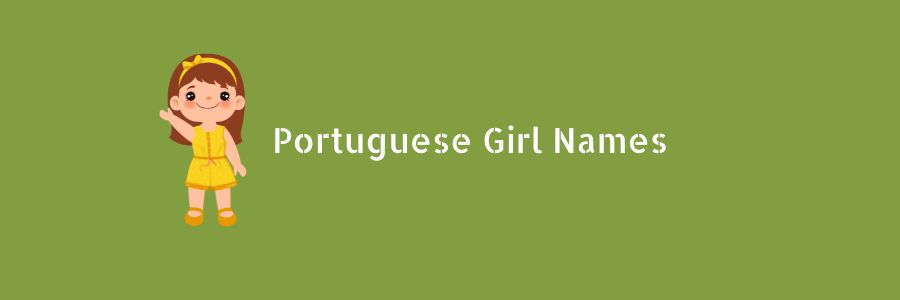 Portuguese Girl Names With Meanings